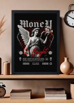 Quadro Decorativo Need Money Arte Com Vidro Tamanho:21cm x 30cm (A4)