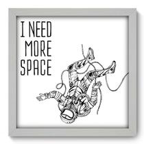 Quadro Decorativo - Need Space - 33cm x 33cm - 102qddb