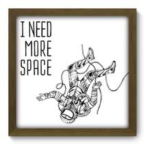 Quadro Decorativo - Need Space - 33cm x 33cm - 102qddm