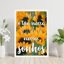 Quadro Decorativo Nossos Sonhos Girassol 34x23Cm