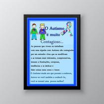 Quadro Decorativo O Autismo É Contagioso 33x24cm - com vidro Quadro Decorativo O Autismo É Contagioso 33x24cm - com vidro
