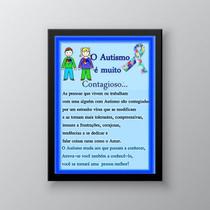 Quadro Decorativo O Autismo É Contagioso 33x24cm - com vidro - Quadros On-line