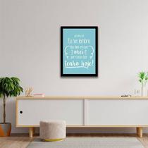 Quadro Decorativo Orei Por Coisas Que Tenho Hoje, Azul 45x34cm