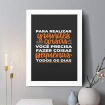 Quadro Decorativo Para Realizar Grandes Coisas 24x18cm - com vidro Quadro Decorativo Para Realizar Grandes Coisas 24x18cm - com vidro