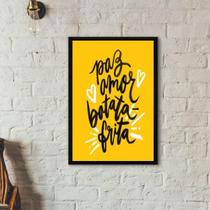 Quadro Decorativo Paz Amor Batata Frita 45X34 Moldura Branca