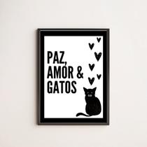 Quadro Decorativo Paz Amor E Gatos 33x24cm