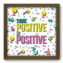 Quadro Decorativo - Positive - 33cm x 33cm - 171qdrm