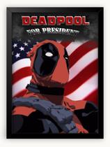 Quadro Decorativo Pôster Deadpool Para Presidente A3 30x42cm