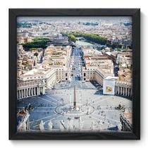 Quadro Decorativo - Praça São Pedro - 33cm x 33cm - 036qdmp Quadro Decorativo - Praça São Pedro - 33cm x 33cm - 036qdmp