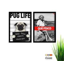 Quadro Decorativo Pug Life 2 peças de 40x60 com Moldura