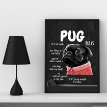 Quadro Decorativo Pug Rules 45x34cm - com vidro
