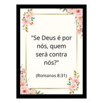 Quadro Decorativo "Se Deus é por nós, quem será contra nós" Quadro Decorativo "Se Deus é por nós, quem será contra nós"
