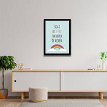 Quadro Decorativo Seja o Arco-Íris Da Nuvem de Alguém 45x34cm Quadro Decorativo Seja o Arco-Íris Da Nuvem de Alguém 45x34cm