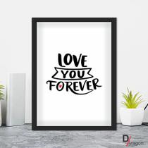 Quadro Decorativo Série Love Collection Love You Foreverr