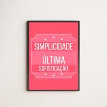 Quadro Decorativo Simplicidade Sofisticação 45x34cm - com vidro