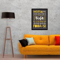 Quadro Decorativo Soluções para Vida. Tempo e Foda-se