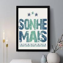 Quadro Decorativo Sonhe Mais 33x24cm Quadro Decorativo Sonhe Mais 33x24cm
