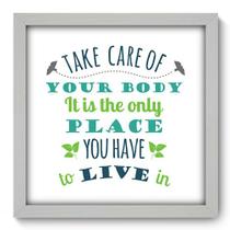 Quadro Decorativo - Take Care - 33cm x 33cm - 050qdrb