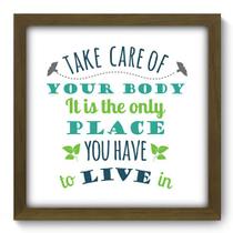 Quadro Decorativo - Take Care - 33cm x 33cm - 050qdrm