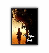 Quadro Decorativo Te Amo Pai