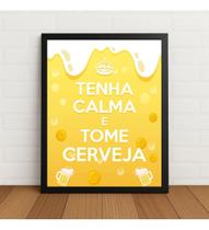 Quadro Decorativo Tenha Calma E Tome Cerveja Preto Quadro Decorativo Tenha Calma E Tome Cerveja Preto