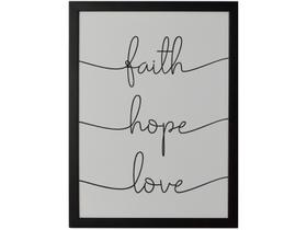 Quadro Decorativo Tipográficos Faith Hope Love - 35x47cm Design Up Living
