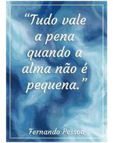 Quadro Decorativo Tudo Vale A Pena Tam 30x42 Alta Qualidade