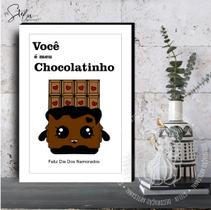 Quadro Decorativo Você é Meu Chocolatinho
