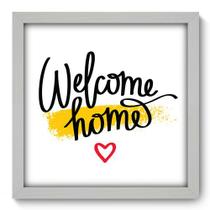 Quadro Decorativo - Welcome - 33cm x 33cm - 154qdrb