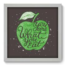 Quadro Decorativo - What You Eat - 33cm x 33cm - 064qdrb Quadro Decorativo - What You Eat - 33cm x 33cm - 064qdrb