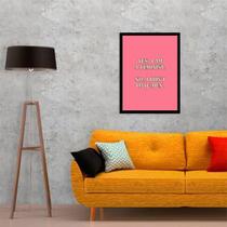 Quadro Decorativo Yes I Am A Feminist 45X34Cm Moldura Preta