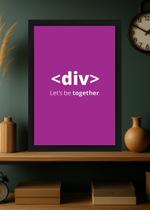 Quadro dev div Let's Be Together com Vidro e Moldura Tamanho:21cm x 30cm (A4) Quadro dev div Let's Be Together com Vidro e Moldura Tamanho:21cm x 30cm (A4)