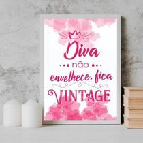 Quadro Diva Não Envelhece Fica Vintage 24X18Cm Branca