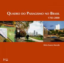 Quadro do paisagismo no brasil - 1783-2000 - EDUSP Quadro do paisagismo no brasil - 1783-2000 - EDUSP