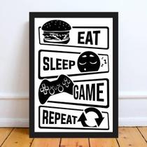 Quadro Eat Sleep Game Repeat 33X24 - Com Vidro Moldura Preta Quadro Eat Sleep Game Repeat 33X24 - Com Vidro Moldura Preta