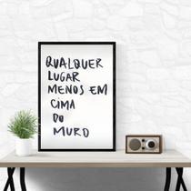 Quadro Em Cima Do Muro Não 24x18cm Quadro Em Cima Do Muro Não 24x18cm