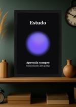 Quadro Estudo/Aprendizado com Vidro e Moldura Preta Tamanho:21cm x 30cm (A4) Quadro Estudo/Aprendizado com Vidro e Moldura Preta Tamanho:21cm x 30cm (A4)