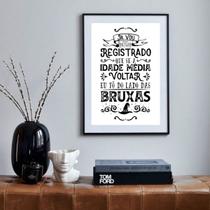 Quadro Eu Tô Do Lado Das Bruxas - 60x48cm