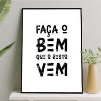 Quadro Faça O Bem O Resto Vem 24X18Cm - Com Vidro