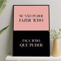 Quadro Faça Tudo O Que Puder 33X24Cm - Com Vidro