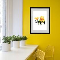 Quadro Floral Coragem - 60x48cm