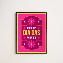 Quadro Floral Feliz Dia Das Mães 24x18cm - com vidro Quadro Floral Feliz Dia Das Mães 24x18cm - com vidro
