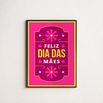 Quadro Floral Feliz Dia Das Mães 24x18cm Quadro Floral Feliz Dia Das Mães 24x18cm