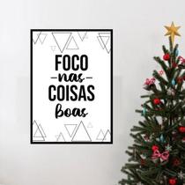 Quadro Foco Nas Coisas Boas 33X24Cm - Com Vidro