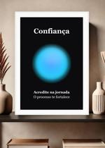 Quadro Força/Confiança com Vidro e Moldura Branca Tamanho:21cm x 30cm (A4)
