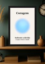 Quadro Força/Coragem/Ação com Vidro e Moldura Preta Tamanho:21cm x 30cm (A4)