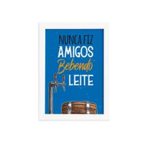 Quadro Frase Amigos Bebendo Moldura Branca 22x32cm