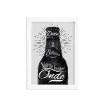 Quadro Frase Boteco Garrafa Moldura Branca 33x43cm Quadro Frase Boteco Garrafa Moldura Branca 33x43cm