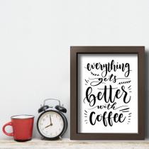 Quadro Frase Café Better With Coffee 22x32cm Moldura Marrom