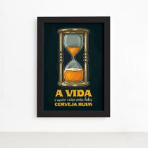 Quadro Frase Cerveja Ruim Moldura Preta 22x32cm Quadro Frase Cerveja Ruim Moldura Preta 22x32cm